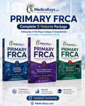 Primary FRCA Complete 3-Volume Package premium updated color-coded MedicoKeys exam library covering core sciences, equipment, clinical measurement, SBA practice and CASE preparation