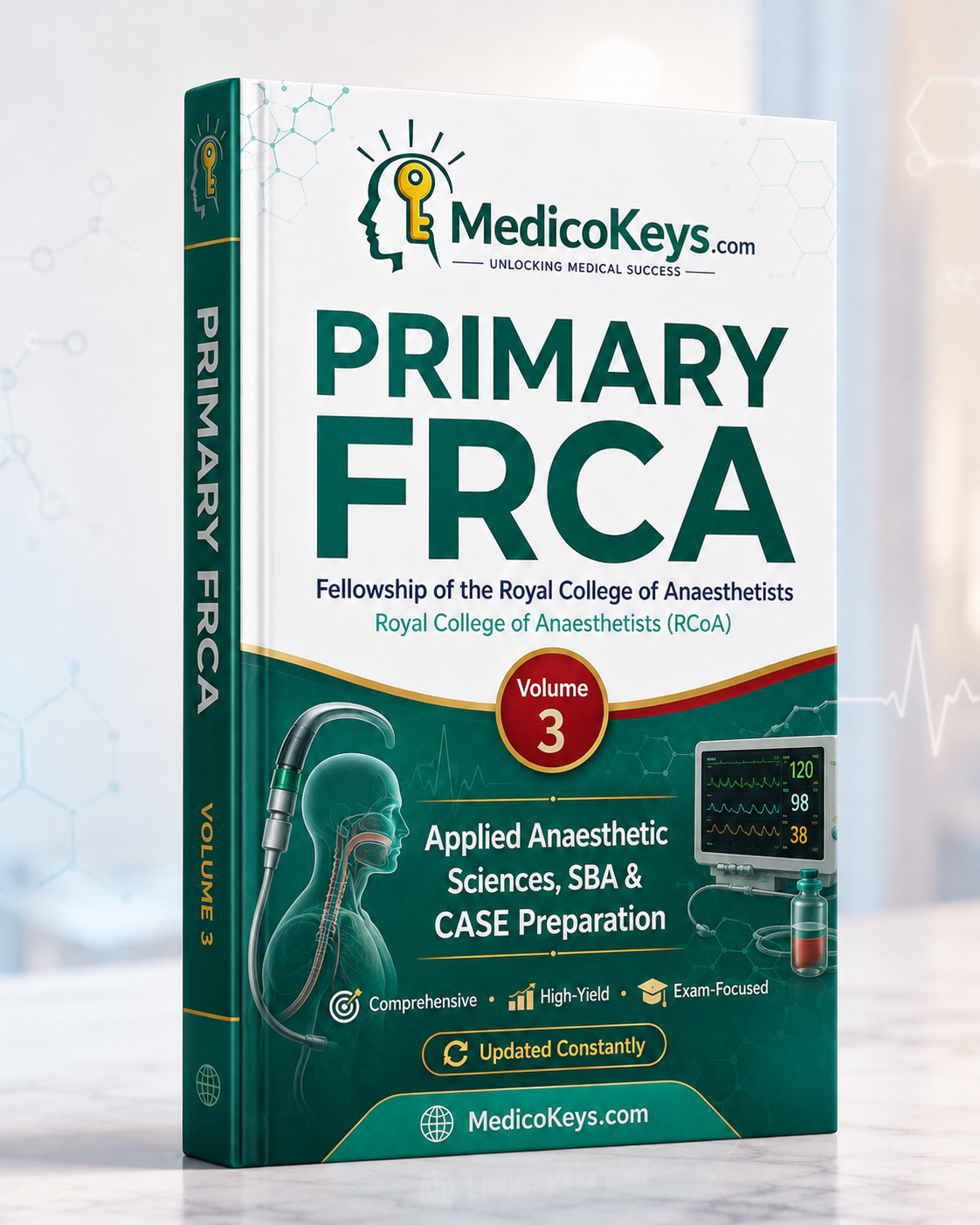 Primary FRCA Volume 3 premium updated color-coded eBook covering Applied Anaesthetic Sciences, SBA practice and CASE preparation for the RCoA exam