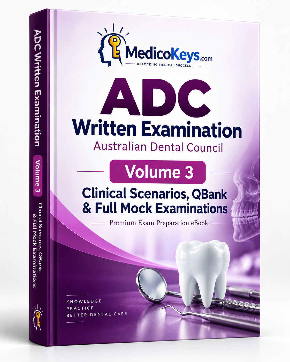 ADC Written Examination Volume 3 eBook – Clinical Scenarios, QBank and Full Mock Examinations