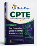CPTE Volume 2 Oral Examination Clinical Reasoning and Practice Mastery premium MedicoKeys eBook with updated high-yield color-coded oral cases, mock circuits, model response maps, safety and professional-practice preparation.