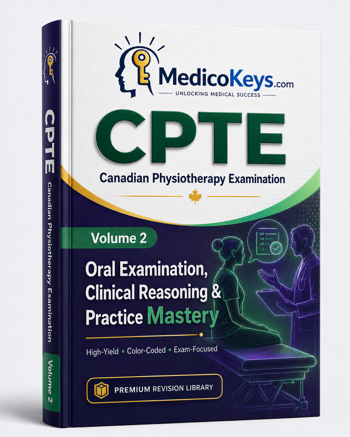 CPTE Volume 2 Oral Examination Clinical Reasoning and Practice Mastery premium MedicoKeys eBook with updated high-yield color-coded oral cases, mock circuits, model response maps, safety and professional-practice preparation.