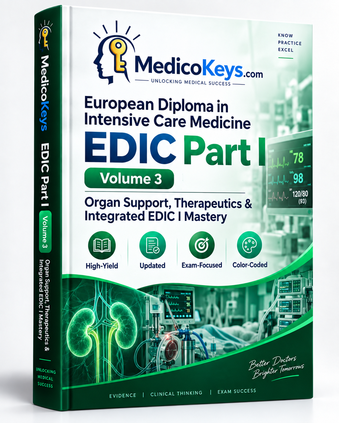 EDIC Part I Volume 3 MedicoKeys eBook – organ support, therapeutics, procedures and integrated intensive care mastery