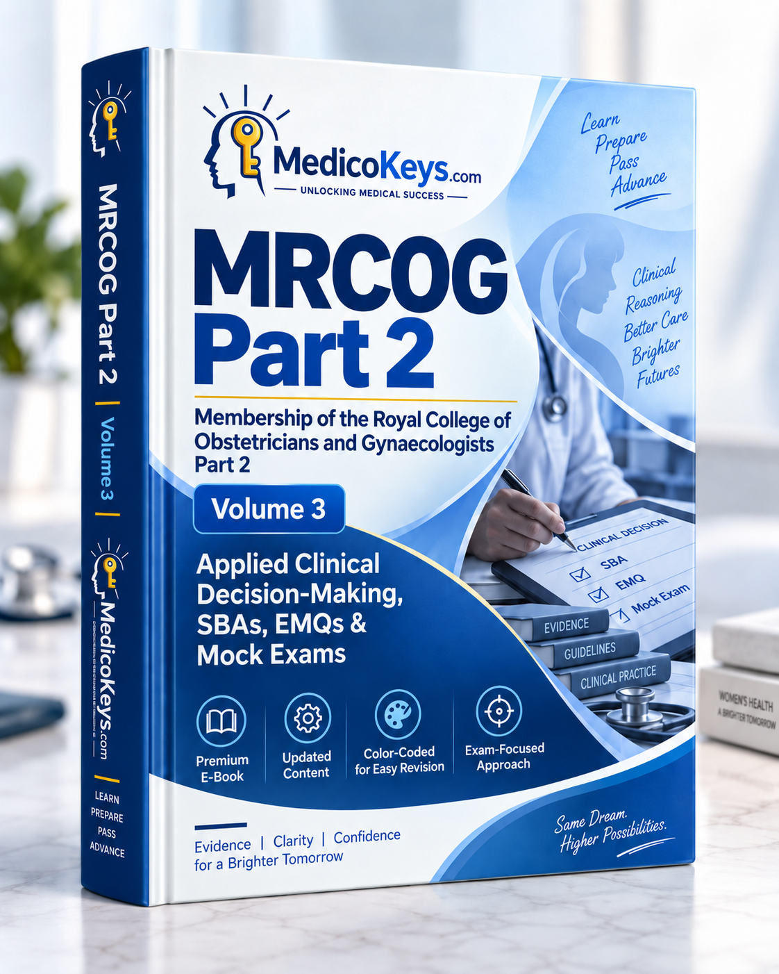 MedicoKeys MRCOG Part 2 Volume 3 premium eBook cover — Applied Clinical Decision-Making, high-yield SBAs, EMQs, clinical reasoning, examination practice and mock exams.