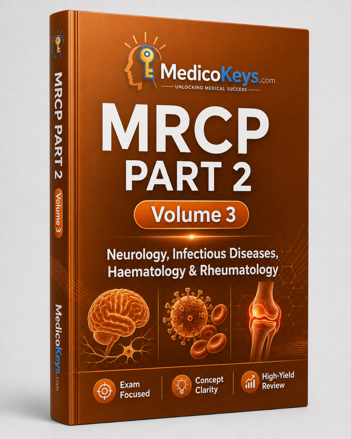 MRCP Part 2 Volume 3 MedicoKeys eBook covering Neurology, Infectious Diseases, Haematology and Rheumatology with updated high-yield, color-coded, exam-focused notes and SBA revision.