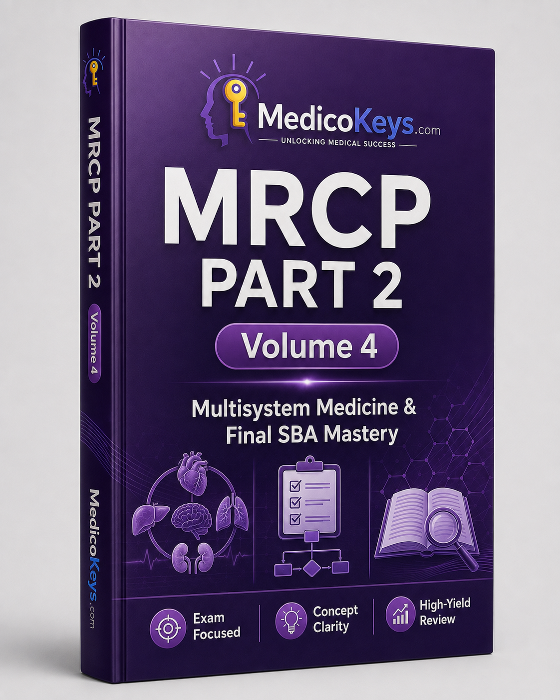 MRCP Part 2 Volume 4 MedicoKeys eBook covering Multisystem Medicine and Final SBA Mastery with updated high-yield, color-coded revision notes, exam traps and best-of-five practice.