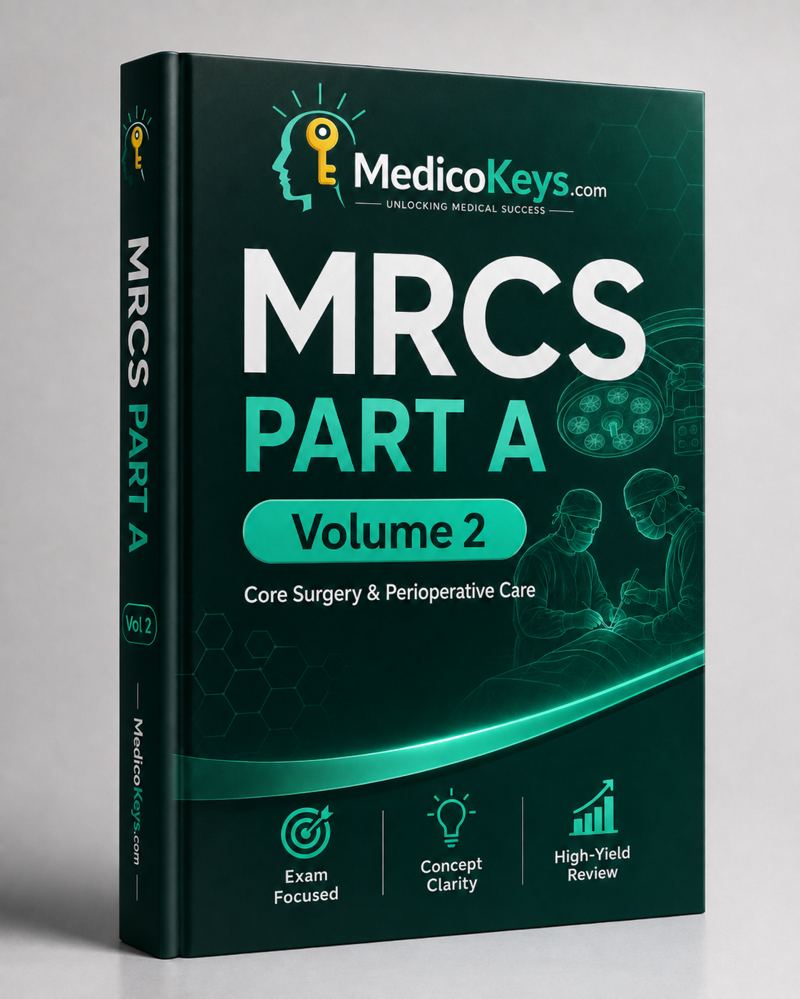 MedicoKeys MRCS Part A Volume 2 eBook cover – Core Surgery and Perioperative Care premium exam preparation with high-yield surgical management and perioperative content.