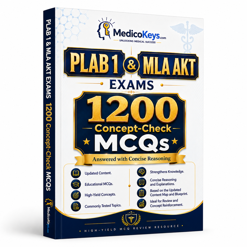 PLAB 1 and MLA AKT 1200 Concept-Check MCQs premium digital eBook with updated high-yield questions, answers and concise clinical reasoning