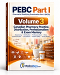 PEBC Part I Volume 3 Canadian Pharmacy Practice, Distribution, Professionalism & Exam Mastery premium MedicoKeys eBook
