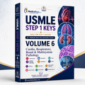 USMLE Step 1 Keys Volume 6 premium updated visual and color-coded eBook covering cardiovascular, respiratory, renal, multisystem pathology, biostatistics and ethics